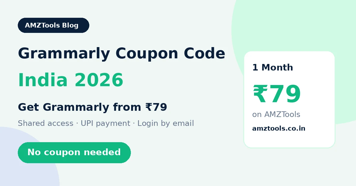 Grammarly coupon code India 2026 – Grammarly from ₹79 on AMZTools