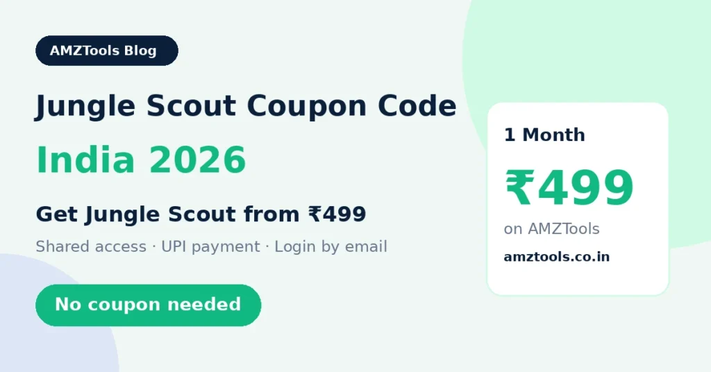 Jungle Scout coupon code India 2026 – Jungle Scout from 499 on AMZTools