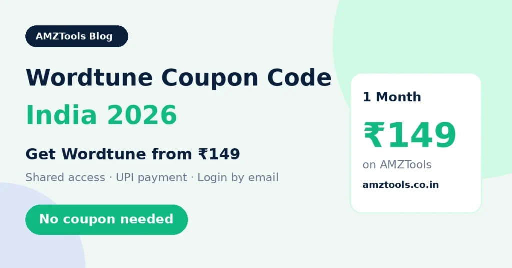 Wordtune coupon code India 2026 – Wordtune from ₹149 on AMZTools